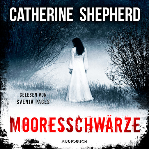 Mooresschwärze (Ein Fall für Julia Schwarz 1), Catherine Shepherd
