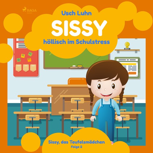Sissy - höllisch im Schulstress: Sissy, das Teufelsmädchen. Folge 2, Usch Luhn