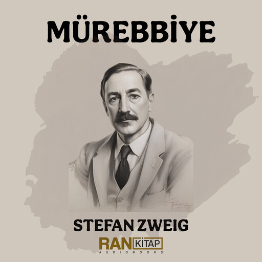 Mürebbiye, Stefan Zweig