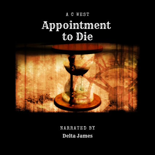Appointment to Die, Anne C West