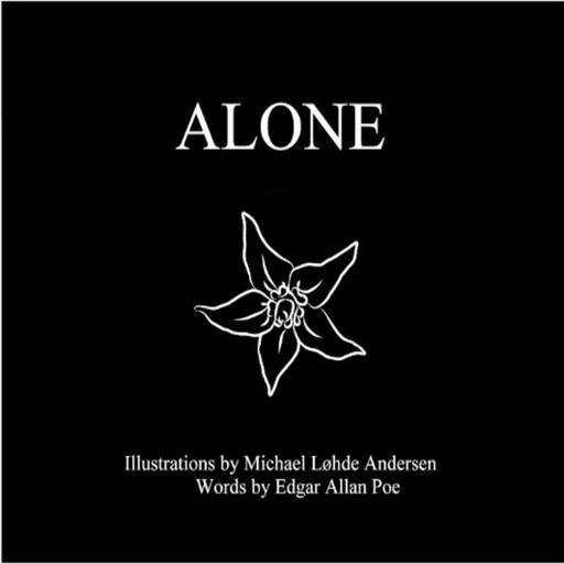 ALONE, Edgar Allan Poe