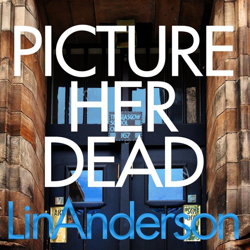 Picture Her Dead, Lin Anderson