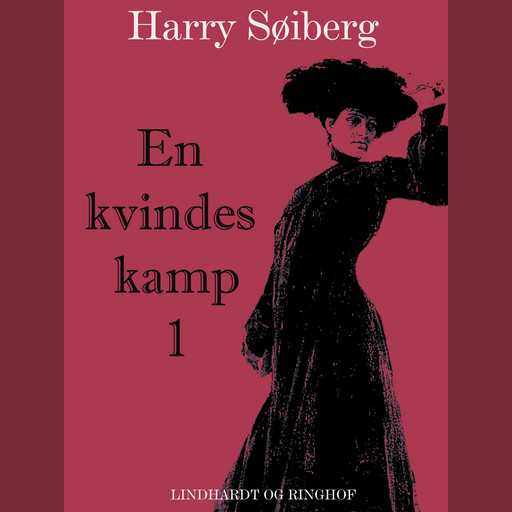 En kvindes kamp 1, Harry Søiberg