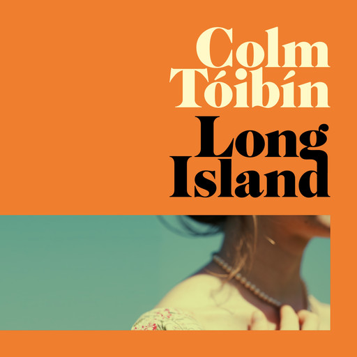 Long Island, Colm Tóibín