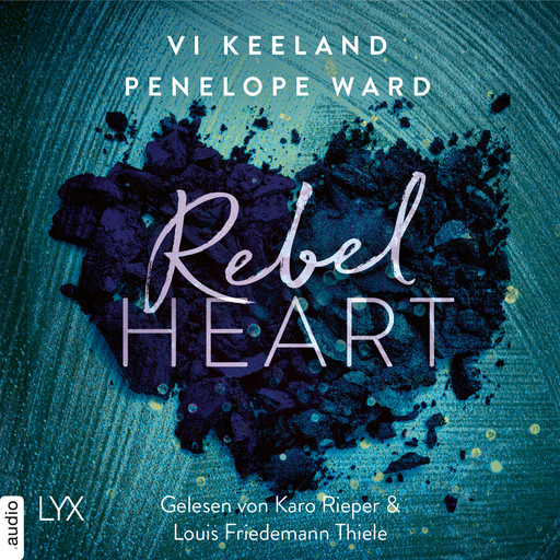 Rebel Heart - Rush-Serie, Teil 2, Penelope Ward, Vi Keeland