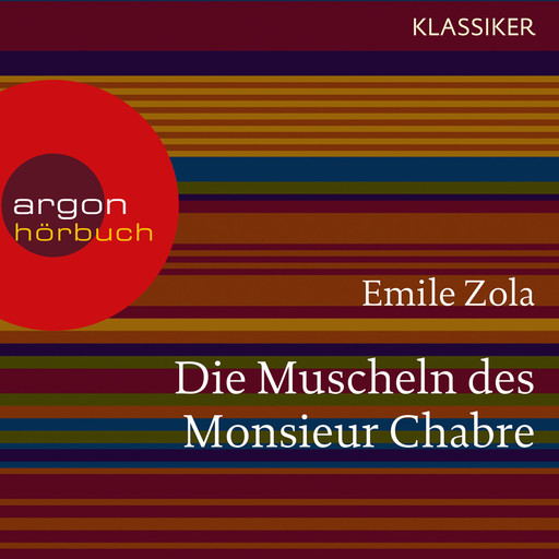 Die Muscheln des Monsieur Chabre (Ungekürzte Lesung), Émile Zola