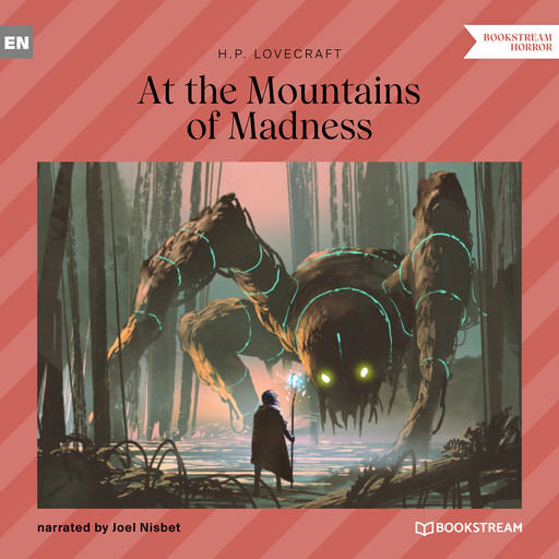 At the Mountains of Madness (Unabridged), Howard Lovecraft