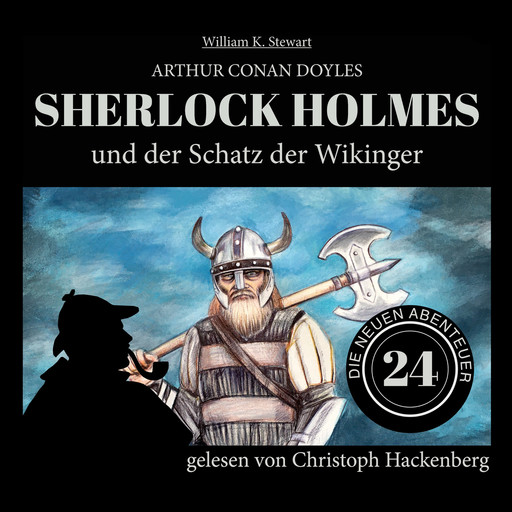Sherlock Holmes und der Schatz der Wikinger - Die neuen Abenteuer, Folge 24 (Ungekürzt), Arthur Conan Doyle, William K. Stewart