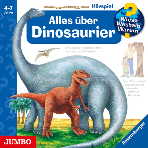 Alles über Dinosaurier [Wieso? Weshalb? Warum? Folge 12], Patricia Mennen, Hans G. Schellenberger