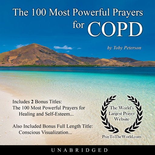 The 100 Most Powerful Prayers for COPD, Toby Peterson