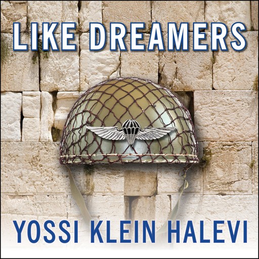 Like Dreamers, Yossi Klein Halevi