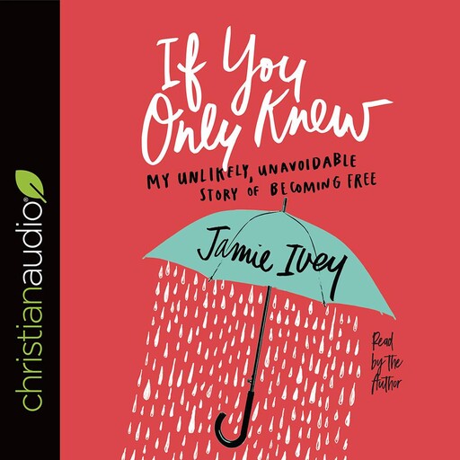 If You Only Knew, Jamie Ivey