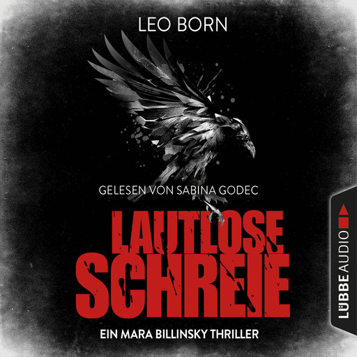 Lautlose Schreie - Ein Mara Billinsky Thriller - Ein Fall für Mara Billinsky 2 (Gekürzt), Leo Born