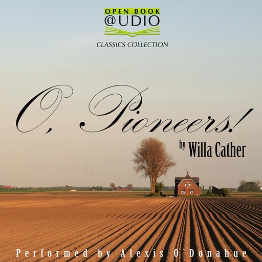 O, Pioneers!, Willa Cather
