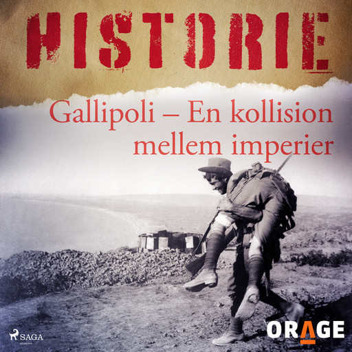 Gallipoli - En kollision mellem imperier, Orage
