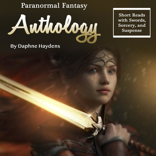 Paranormal Fantasy Anthology, Daphne Haydens