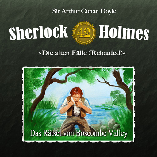 Sherlock Holmes, Die alten Fälle (Reloaded), Fall 42: Das Rätsel von Boscombe Valley, Arthur Conan Doyle