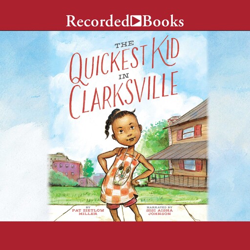 The Quickest Kid in Clarksville, Pat Miller