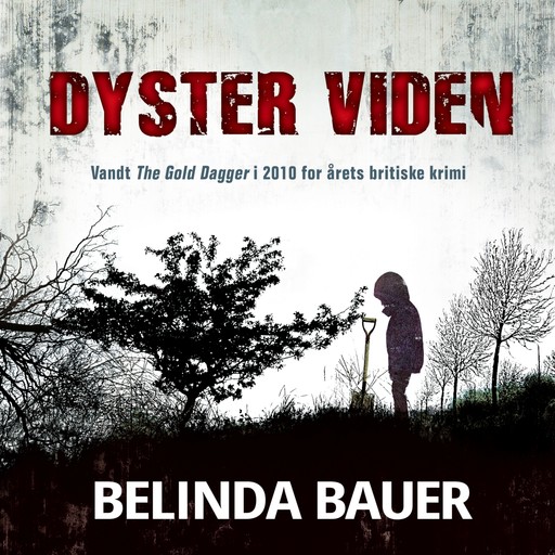 Dyster viden, Belinda Bauer