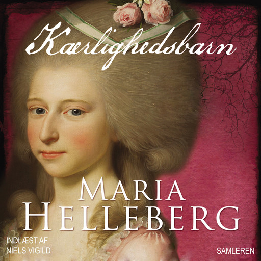 Kærlighedsbarn, Maria Helleberg