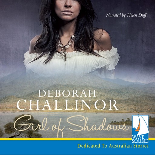 Girl of Shadows, Deborah Challinor