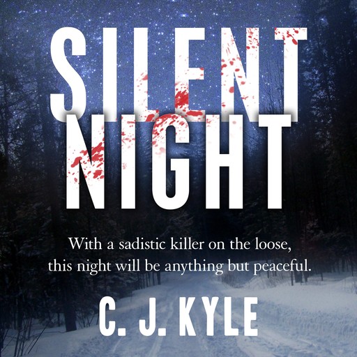 Silent Night, C.J. Kyle