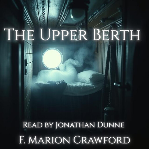 The Upper Berth, Francis Marion Crawford
