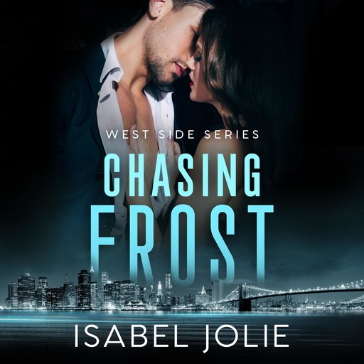 Chasing Frost, Isabel Jolie