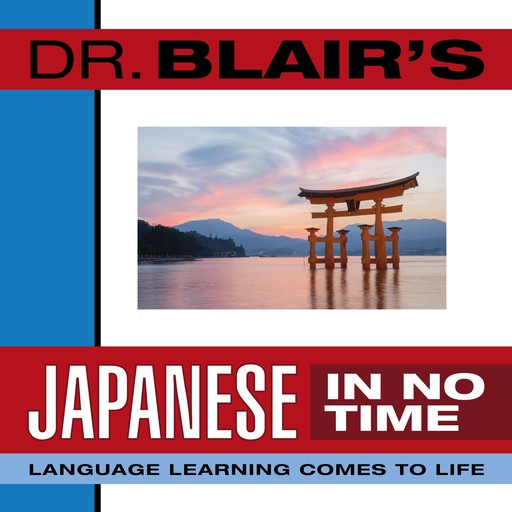 Dr. Blair's Japanese in No Time, Robert Blair