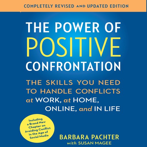 The Power of Positive Confrontation, Susan Barbara, Magee Pachter