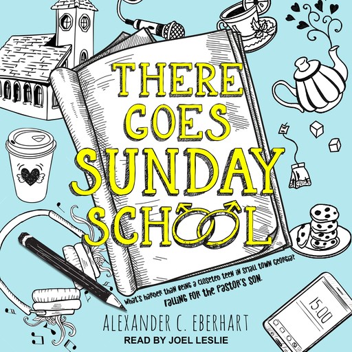 There Goes Sunday School, Alexander C. Eberhart