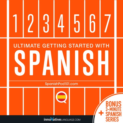 Learn Spanish - Ultimate Getting Started with Spanish, Innovative Language Learning