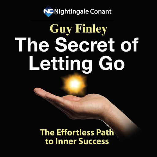The Secret of Letting Go, Guy Finley