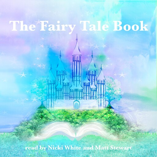 The Fairy Tale Book, Hans Christian Andersen, Flora Annie Steel, George Haven Putnam, Brothers Grimm