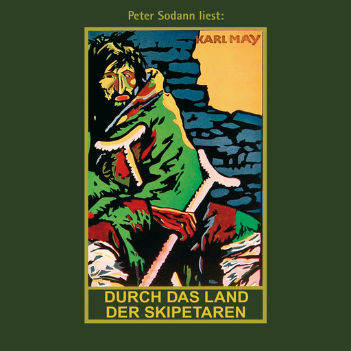 Durch das Land der Skipetaren - Karl Mays Gesammelte Werke, Band 5 (Ungekürzte Lesung), Karl May