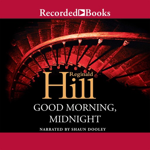 Good Morning Midnight, Reginald Hill