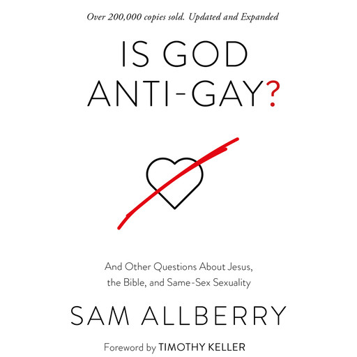 Is God Anti-Gay?, Sam Allberry
