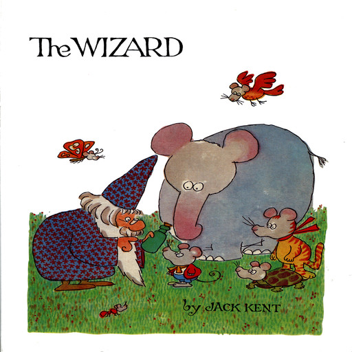 Wizard, The (based on the book The Wizard of Wallaby Wallow), Jack Kent