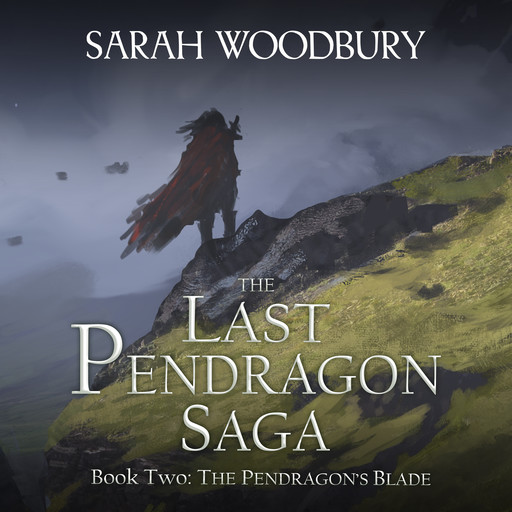 The Pendragon's Blade, Sarah Woodbury