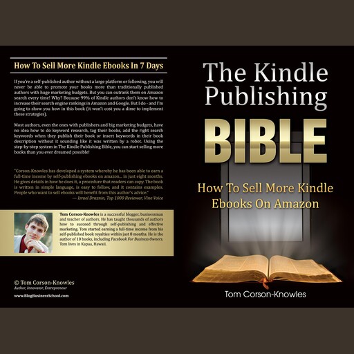The Kindle Publishing Bible, Tom Corson-Knowles