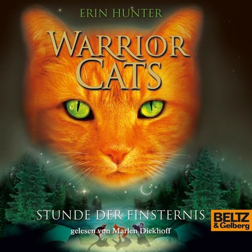 Warrior Cats. Stunde der Finsternis, Erin Hunter