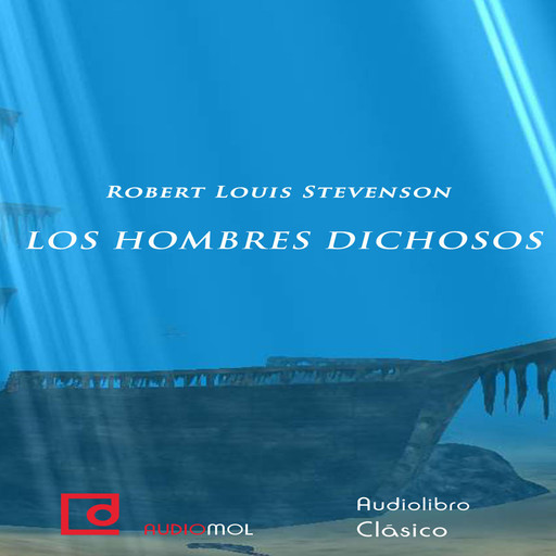 Los hombres dichosos, Robert Louis Stevenson