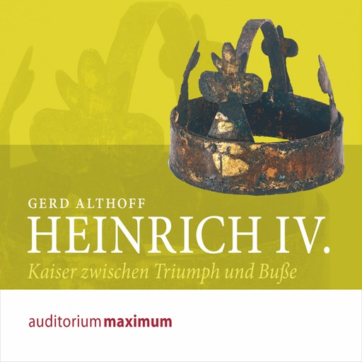 Heinrich IV. (Ungekürzt), Gerd Althoff