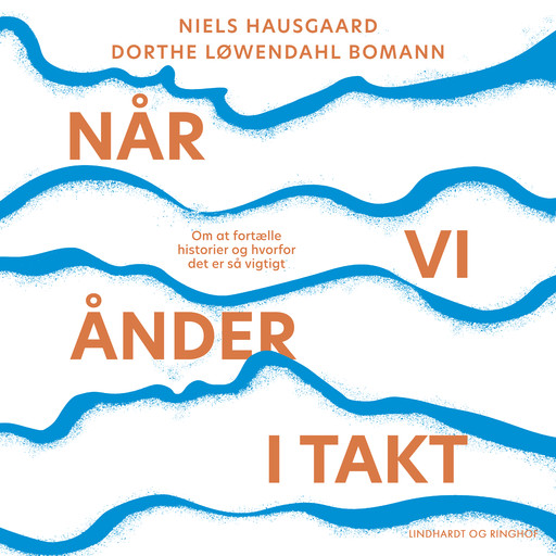 Når vi ånder i takt, Niels Hausgaard, Dorthe Løwendahl Bomann