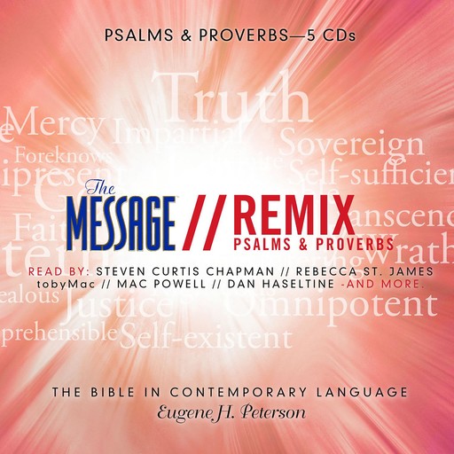 The Message: Remix: Psalms & Proverbs, Eugene Peterson