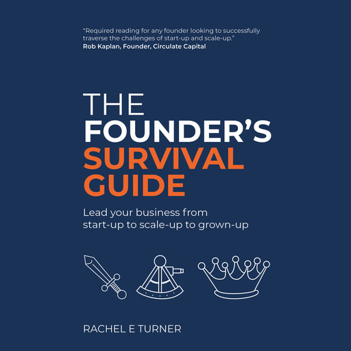 The Founder's Survival Guide, Rachel Turner