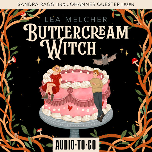 Buttercream Witch - Buttercream Witch, Band 1 (ungekürzt), Lea Melcher