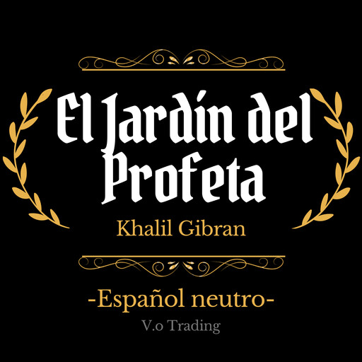 El jardín del profeta, Khalil Gibran