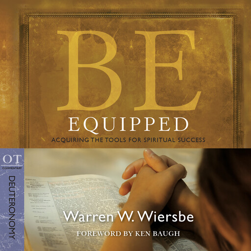 Be Equipped (Deuteronomy), Warren W. Wiersbe