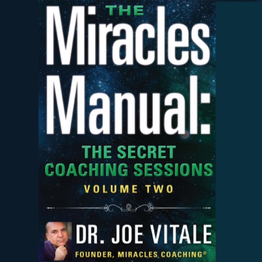 Miracles Manual Volume 2, Vitale Joe